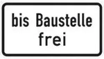 ZZ.1028-31, 330x600mm bis Baustelle frei RAL-G&uuml;tezeichen Folie RA2