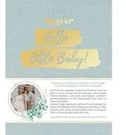 Hello little Baby! Babyalbum zum Eintragen f&uuml;r die Schwangerschaft und das erste