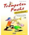 Trompeten Fuchs f&uuml;r Posaunenchor, mit Audio-CD. Bd.2 Die geniale und spa&szlig;ige