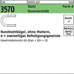 Rundstahlb&uuml;gel DIN 3570 o.Mutter A 332/NW 300 Stahl feuerverz. 1 St&uuml;ck