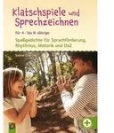 Klatschspiele und Sprechzeichnen f&uuml;r 4- bis 8-J&auml;hrige