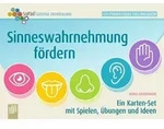 Sinneswahrnehmung f&ouml;rdern