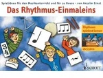 Das Rhythmus-Einmaleins (Lernspiel) Spielideen f&uuml;r den Musikunterricht und f&uuml;r zu