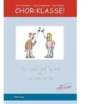 Chor:Klasse! - &Uuml;bungen und Spiele zur Ampelkartei