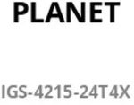 Planet Industrial L2+ 24-Port Managed Switch IGS-4215-24T4X