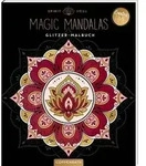 Spirit & Soul Magic Mandalas - Glitzer-Malbuch (Creat. Time)
