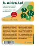 Ja, so hie&szlig; das!, Spiel