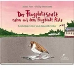 Der Flugplatzspatz nahm auf dem Flugblatt Platz