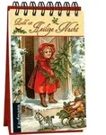 Bald ist Heilige Nacht. Ein nostalgischer Adventskalender
