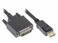 Good Connections® Anschlusskabel DisplayPort an DVI-D 24+1, 24K vergoldete Kontakte,