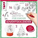 Die Kunst des Zeichnens f&uuml;r Kinder Adventskalender
