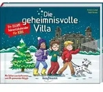 Die geheimnisvolle Villa - Ein Escape-Adventskalender f&uuml;r Kids