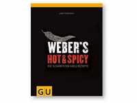 WEBER 37845, Weber's Hot & Spicy 37845 Die schärfsten Grillrezepte