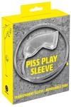Piss Play Sleeve