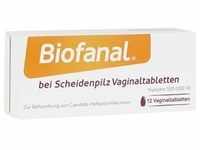 Biofanal bei Scheidenpilz Vaginaltabletten 12 ST