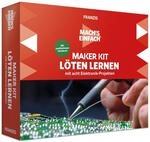 Maker Kit L&ouml;ten lernen