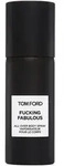 TOM FORD Fucking Fabulous All Over Body Spray 150 ml