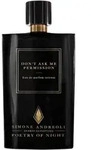 Simone Andreoli DON&rsquo;T ASK ME PERMISSION Eau de Parfum 100 ml