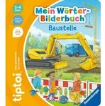 tiptoi&reg; Mein W&ouml;rter-Bilderbuch Baustelle