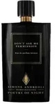 Don't Ask Me Permission Eau de Parfum