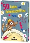 MOSES. VERLAG 30257 50 Codes und Geheimschriften