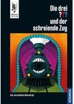 KOSMOS Die drei ??? und der schreiende Zug