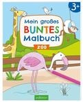 ars Edition Gro&szlig;es buntes Malbuch: Zoo