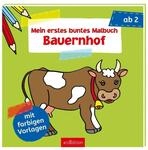 ars Edition Mein erstes Buntes Malbuch - Bauernhof