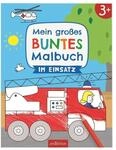 ars Edition Mein gro&szlig;es buntes Malbuch - Im Einsatz