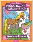 ars Edition Mein dickes Malen-nach-Zahlen-Buch - Pferde und Ponys