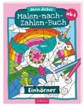 ars Edition Mein dickes Malen nach Zahlen Buch - Einh&ouml;rner