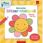 Coppenrath Verlag Mein 1. Glitzer-Malspa&szlig;: Kleiner Garten (Mini-K&uuml;nstler)