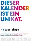 PaperShape - Dieser Kalender ist ein Unikat, Immerw&auml;hrender Kalender, Wandkalender