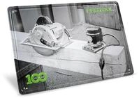Festool 100 Jahre Blechschild Retro Maschinen MES-FT1 100Y