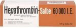 HEPATHROMBIN 60.000 Salbe 100 g