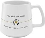 GRUSS & CO Tasse Konisch, Motiv "Die Welt ist sch&ouml;n, weil du mit drauf bist"