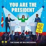 You Are the President: The Game of Big Decisions