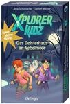 Xplorer Kidz. Das Geisterhaus im Nebelmoor