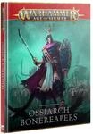 Games Workshop - Age of Sigmar - Warhammer - Death Battletome: Ossiarch Bonereapers