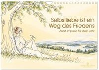 Kalender 2027 &middot; Selbstliebe ist ein Weg des Friedens | Zw&ouml;lf Impulse f&uuml;r mehr