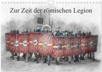 Kalender 2027 &middot; Zur Zeit der r&ouml;mischen Legion | Hier ist ein Besuch in der Zeit der