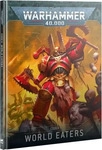 World Eaters Codex 10. Ed. (Deutsch) Games Workshop Warhammer 40k CSM 10th