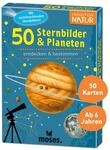 moses. Expedition Natur - 50 Sternbilder & Planeten, Entdeckerkarten zur Beobachtung