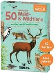 moses. Expedition Natur - 50 heimische Wald- und Wildtiere, Entdeckerkarten zur
