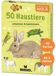 moses. Verlag GmbH 9792 Natur: 50 Haustiere: erkennen & bestimmen (Expedition Natur),