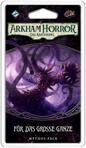 Arkham Horror: Das Kartenspiel LCG - F&uuml;r das gro&szlig;e Ganze - Zyklus Der...
