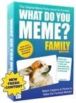 WHAT DO YOU MEME? Familienausgabe