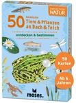 Moses 9761 Expedition Natur - 50 heimische Tiere und Pflanzen an Bach und Teich