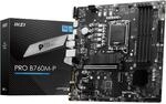 MSI PRO B760M-P Mainboard, Micro-ATX - Unterst&uuml;tzt Intel Core Prozessoren der 12.,