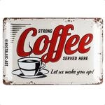 Nostalgic-Art Retro Blechschild, 20 x 30 cm, Strong Coffee Served Here &ndash;